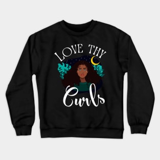 Love Thy Curls Crewneck Sweatshirt